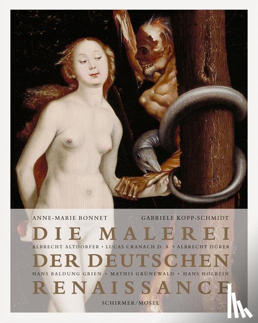 Bonnet, Anne-Marie, Kopp-Schmidt, Gabriele - Die Malerei der deutschen Renaissance