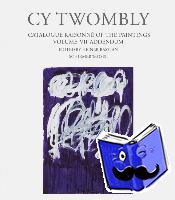 Twombly, Cy - Cy Twombly. Paintings - Catalogue Raisonné Vol. VII - Addendum