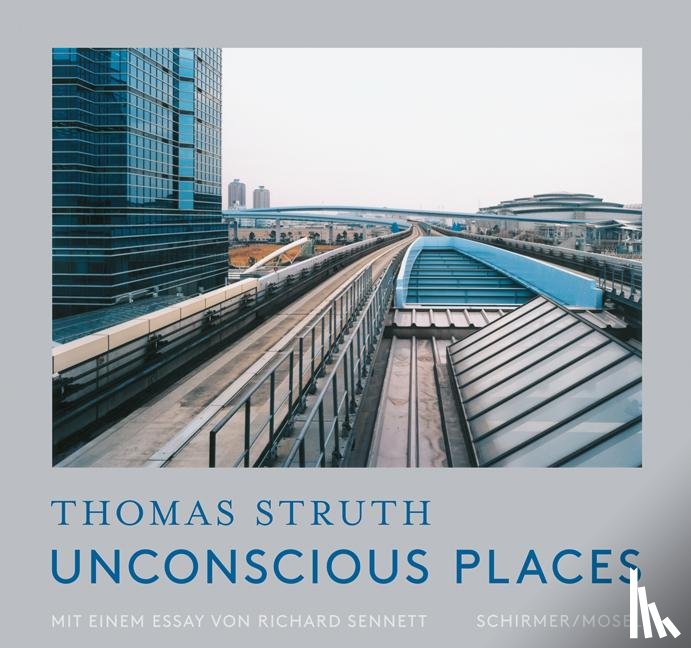 Struth, Thomas - Unbewusste Orte / Unconscious Places