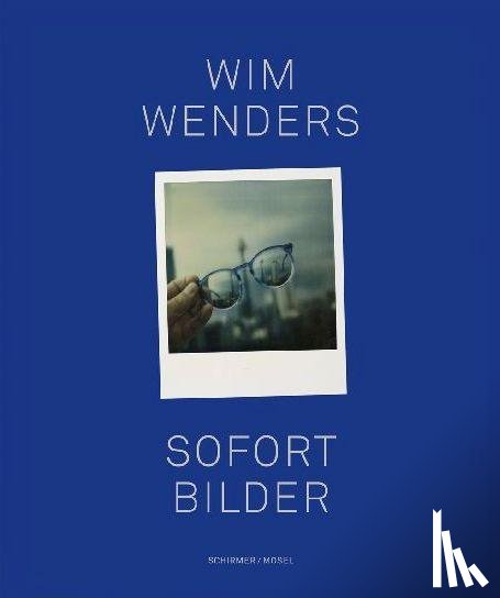 Wenders, Wim - Sofort Bilder
