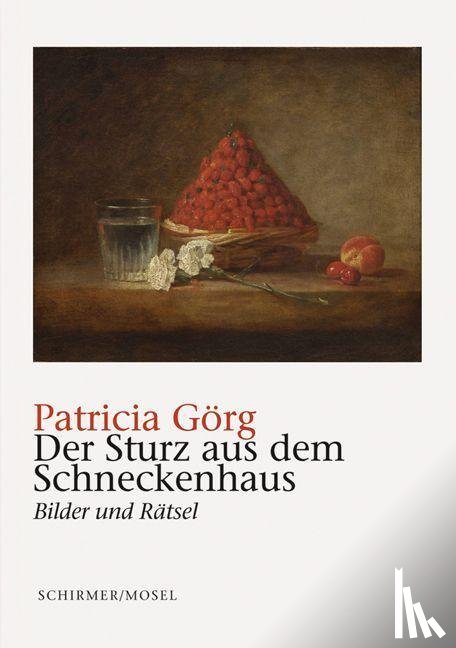 Görg, Patricia - Der Sturz aus dem Schneckenhaus