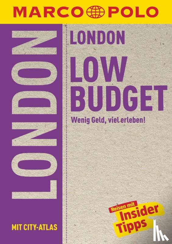 Becker, Kathleen, Pohl, Michael - MARCO POLO Reiseführer LowBudget London