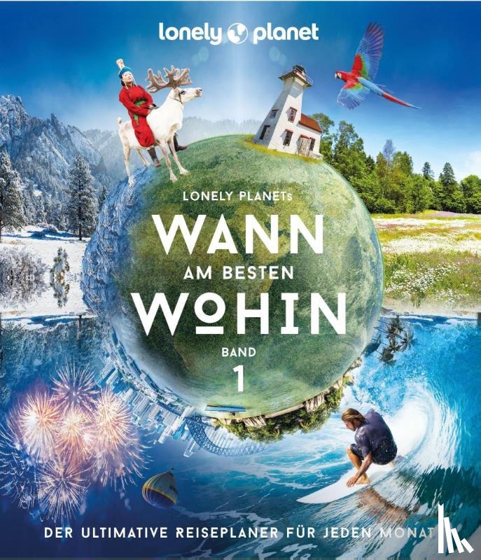 Planet, Lonely - Lonely Planet Bildband Wann am besten wohin?
