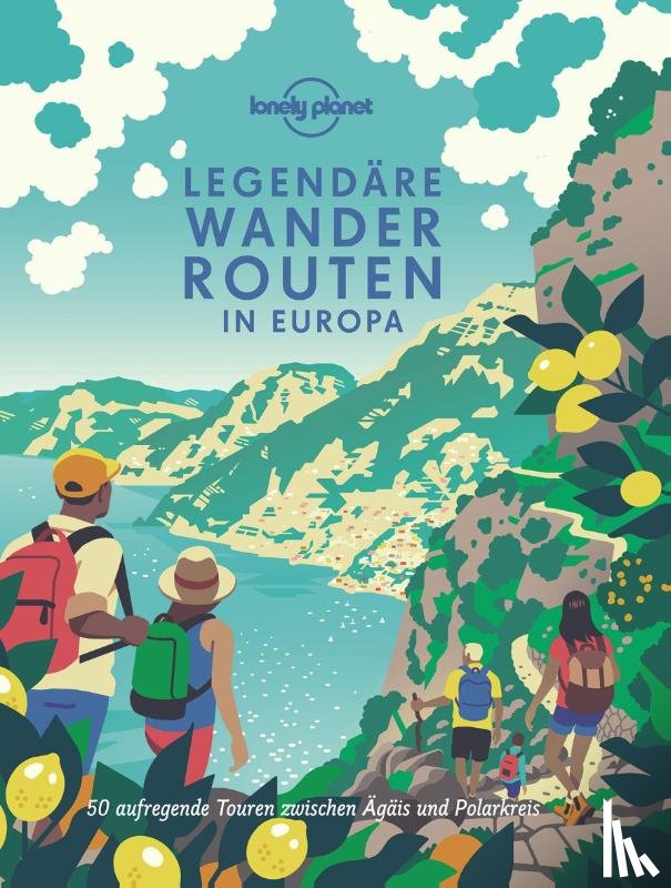  - LONELY PLANET Bildband Legendäre Wanderrouten in Europa