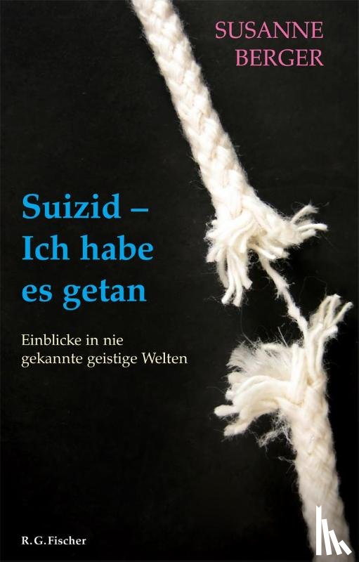 Berger, Susanne - Suizid - Ich habe es getan
