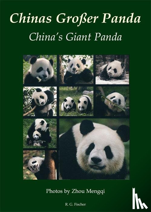 Mengqi, Zhou - Chinas Großer Panda. China's Giant Panda