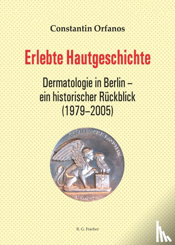 Orfanos, Constantin - Erlebte Hautgeschichte