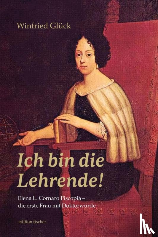 Glück, Winfried - Ich bin die Lehrende!