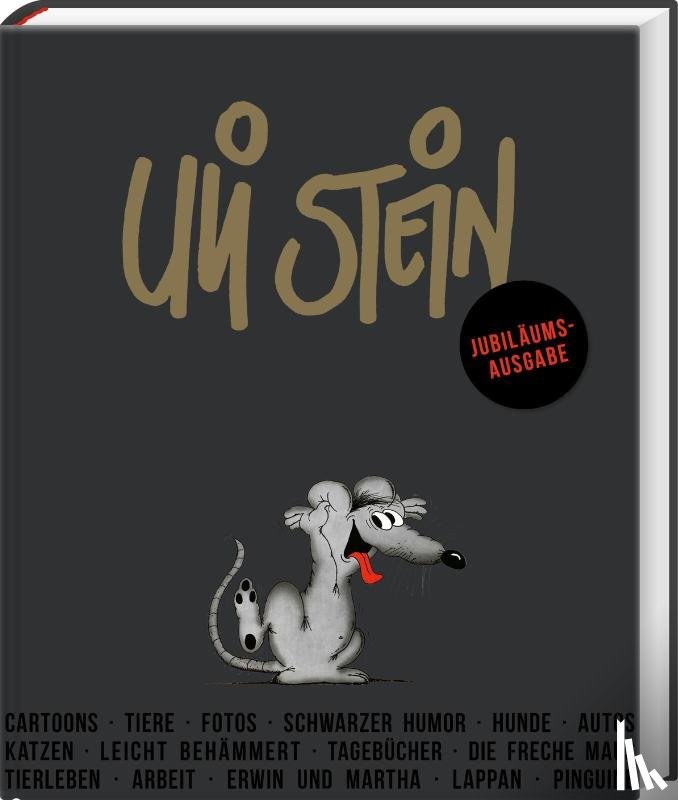 Stein, Uli - Uli Stein: Festtage!: Jubiläumsausgabe