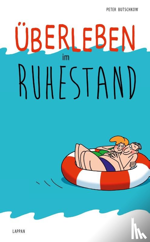 Butschkow, Peter - Überleben im Ruhestand