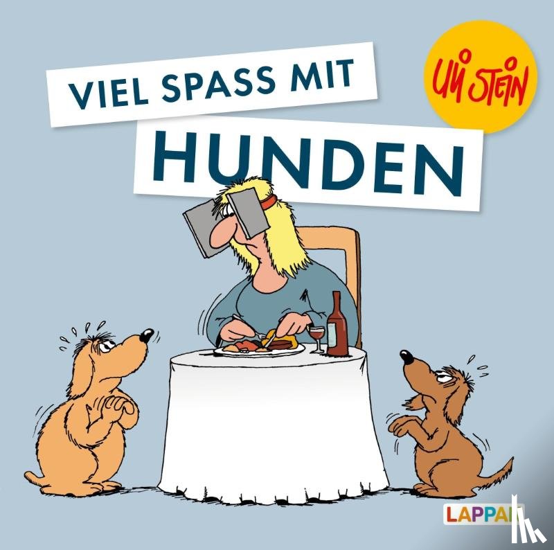 Stein, Uli - Viel Spaß mit Hunden