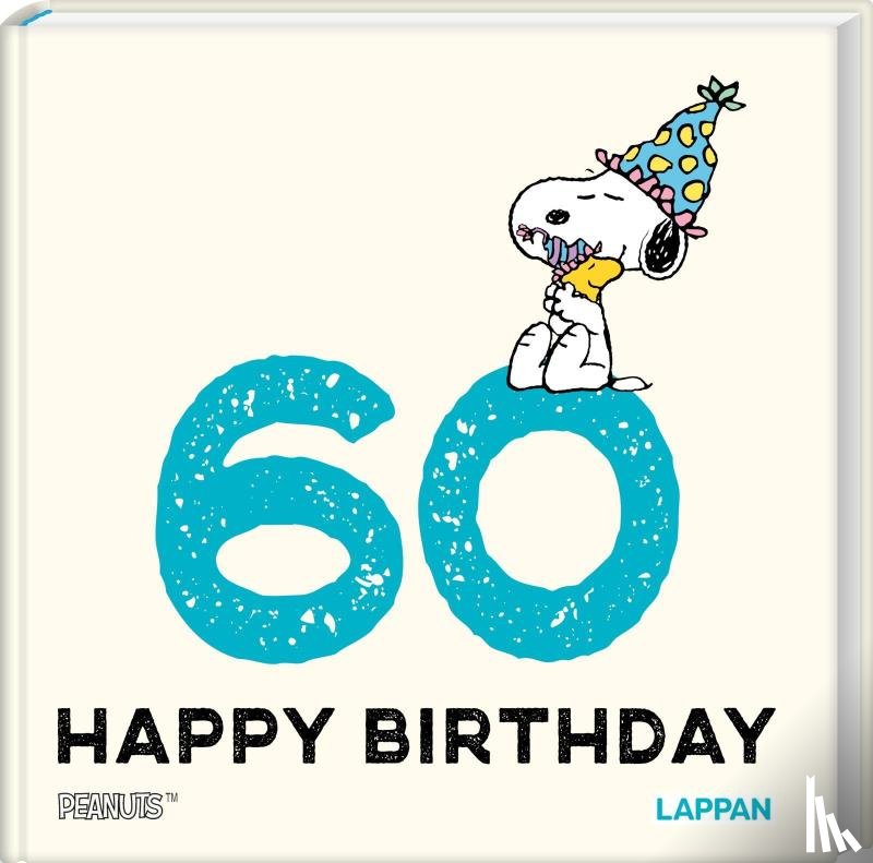 Schulz, Charles M. - Peanuts Geschenkbuch: Happy Birthday zum 60. Geburtstag