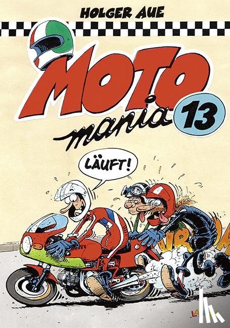 Aue, Holger - MOTOmania Band 13