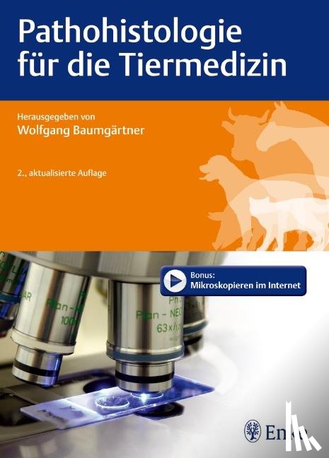 Baumgärtner, Wolfgang - Pathohistologie für die Tiermedizin