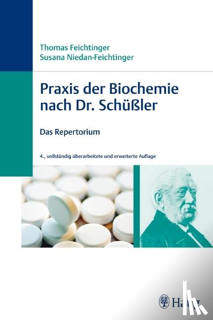 Feichtinger, Thomas, Niedan-Feichtinger, Susana - Praxis der Biochemie nach Dr. Schüßler