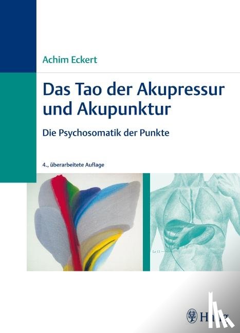 Eckert, Achim - Das Tao der Akupressur und Akupunktur