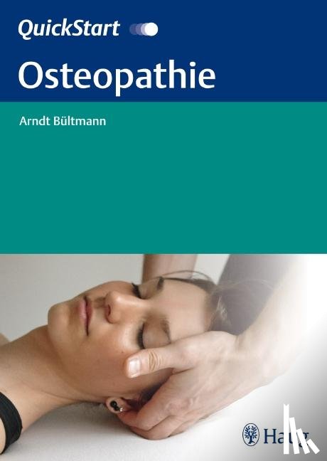 Bültmann, Arndt - QuickStart Osteopathie