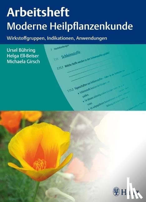 Bühring, U., Ell-Beiser, H., Girsch, M. - Arbeitsheft moderne Heilpflanzenkunde