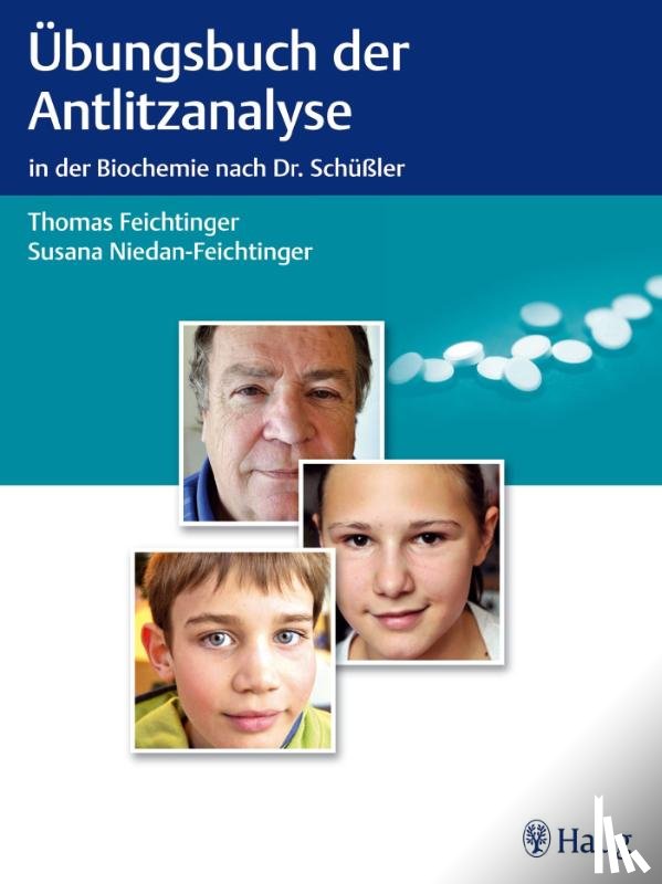 Feichtinger, Thomas, Niedan-Feichtinger, Susana - Übungsbuch der Antlitzanalyse