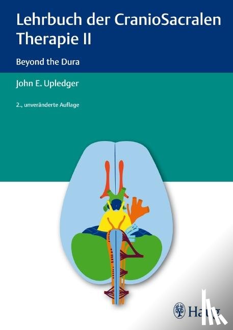 Upledger, John E. - Lehrbuch der CranioSacralen Therapie II