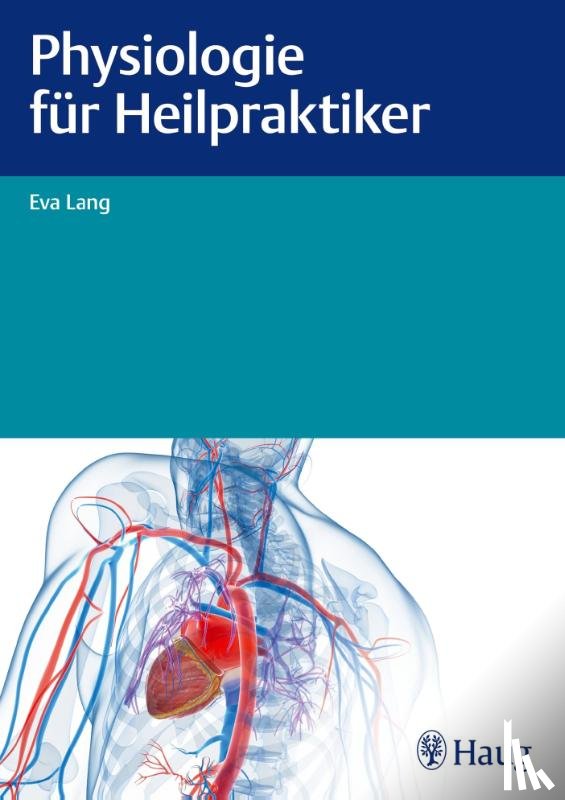 Lang, Eva - Physiologie für Heilpraktiker