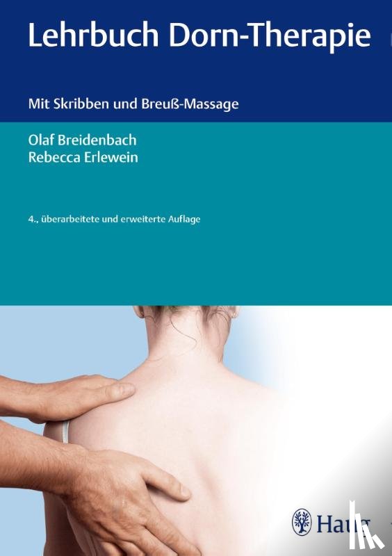 Breidenbach, Olaf, Erlewein, Rebecca - Lehrbuch Dorn-Therapie