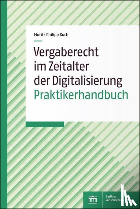 Koch, Moritz Philipp - Vergaberecht im Zeitalter der Digitalisierung