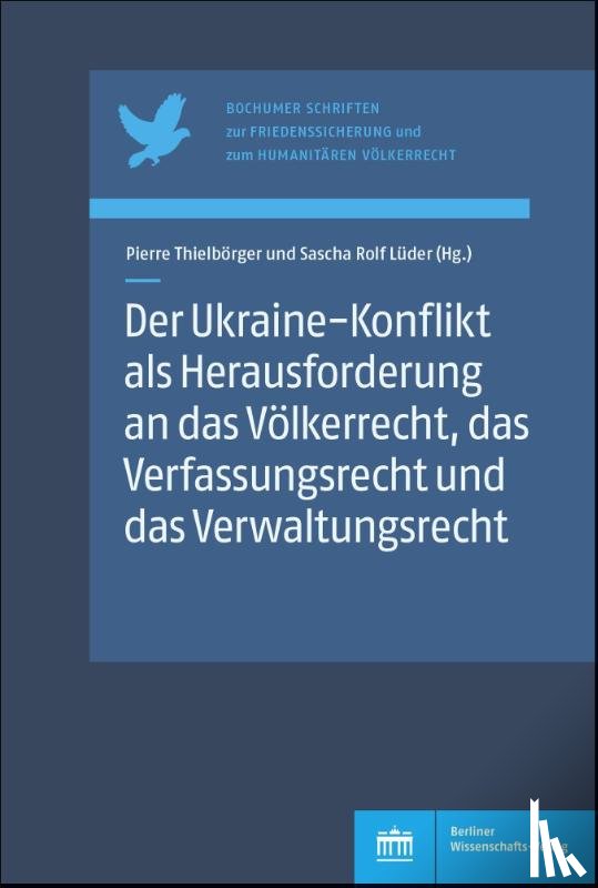  - Der Ukraine-Konflikt als Herausforderung an das Völkerrecht, das Verfassungsrecht und das Verwaltungsrecht