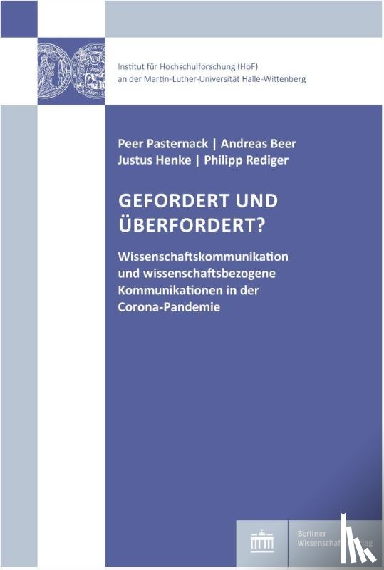 Pasternack, Peer, Beer, Andreas, Henke, Justus, Rediger, Philipp - Gefordert und überfordert?