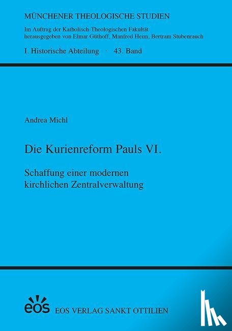 Michl, Andrea - Die Kurienreform Pauls VI.