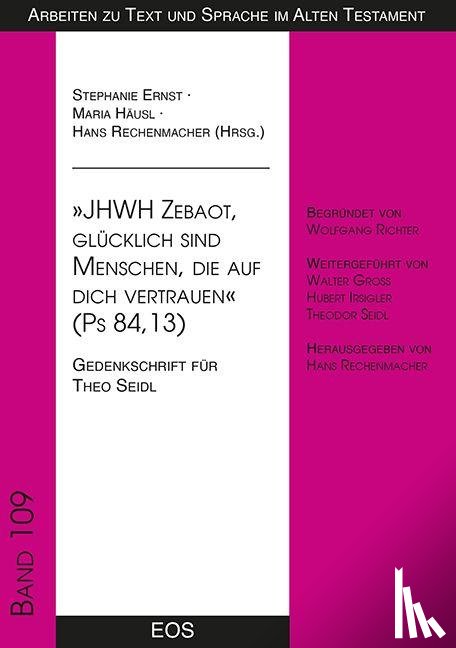  - " JHWH Zebaot, glücklich sind Menschen, die auf dich vertrauen " (Ps 84, 13)