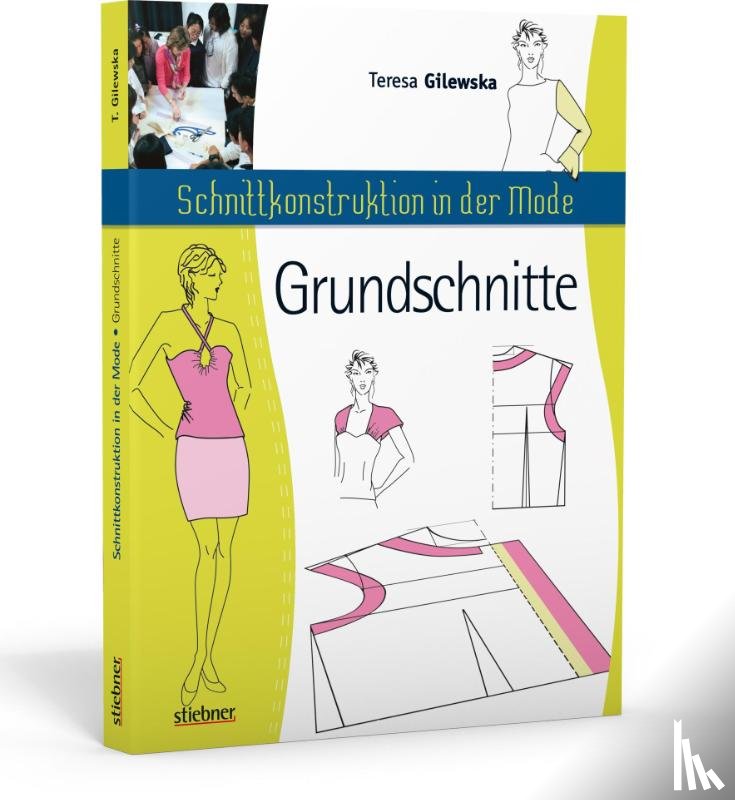 Gilewska, Teresa - Schnittkonstruktion in der Mode -Grundschnitte