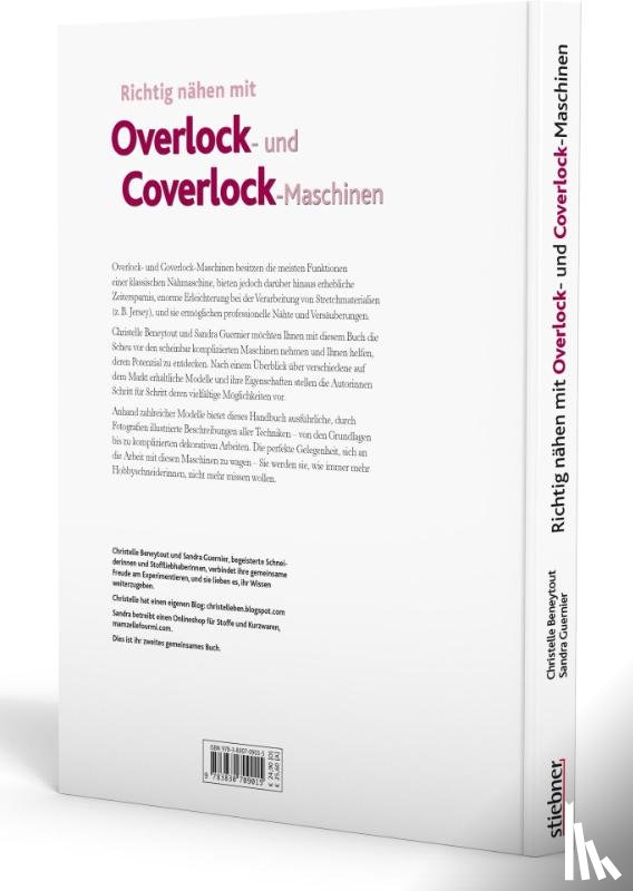 Beneytout, Christelle, Guernier, Sandra - Richtig nähen mit Overlock- und Coverlock-Maschinen