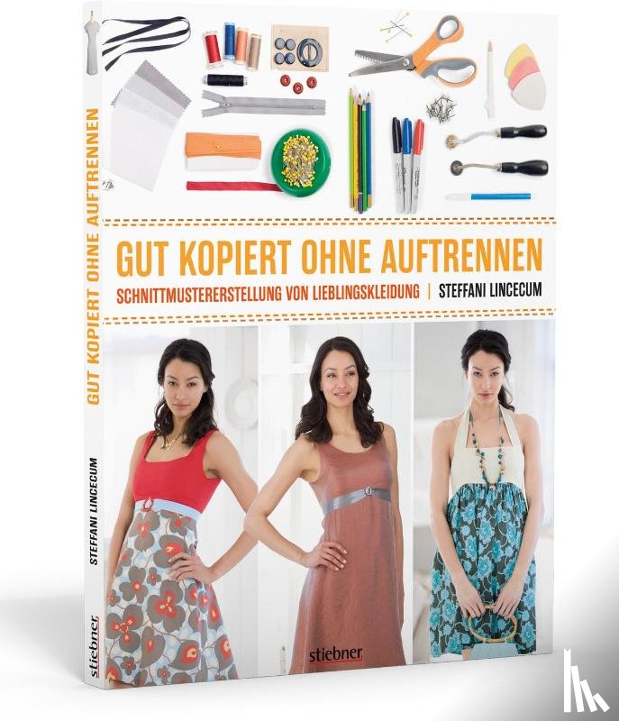 Lincecum, Steffani - Gut kopiert ohne Auftrennen