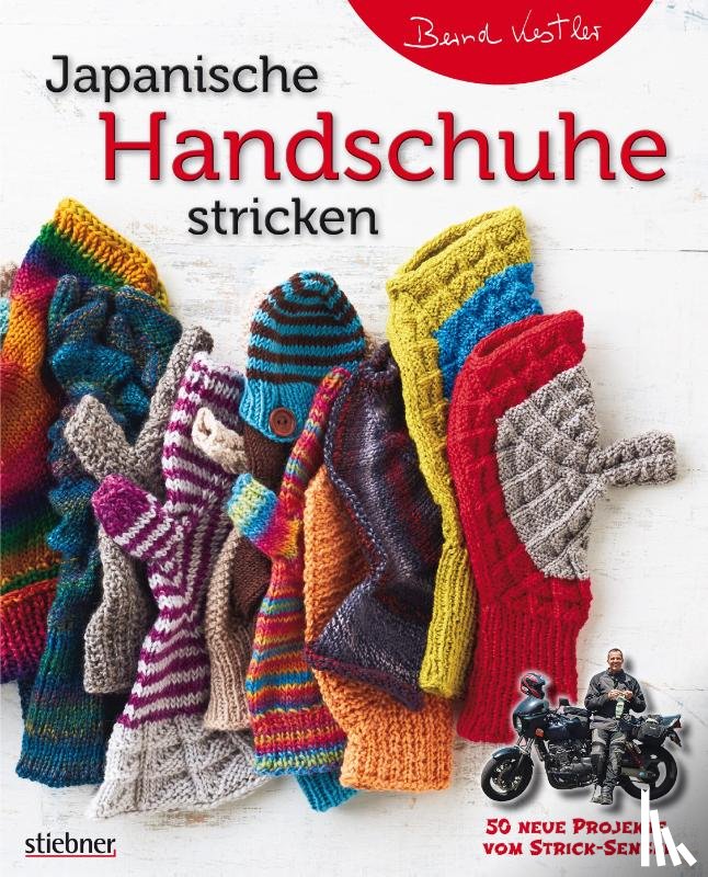 Kestler, Bernd - Japanische Handschuhe stricken