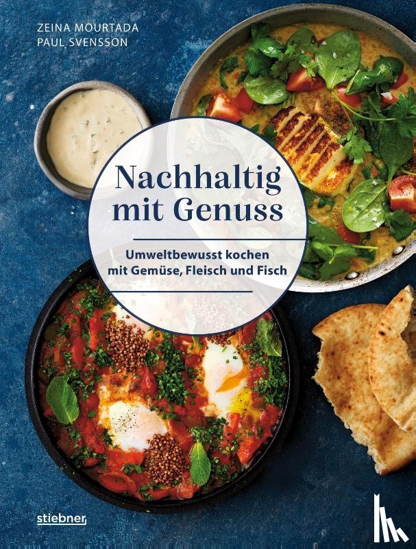 Svensson, Paul, Mourtada, Zeina - Nachhaltig mit Genuss