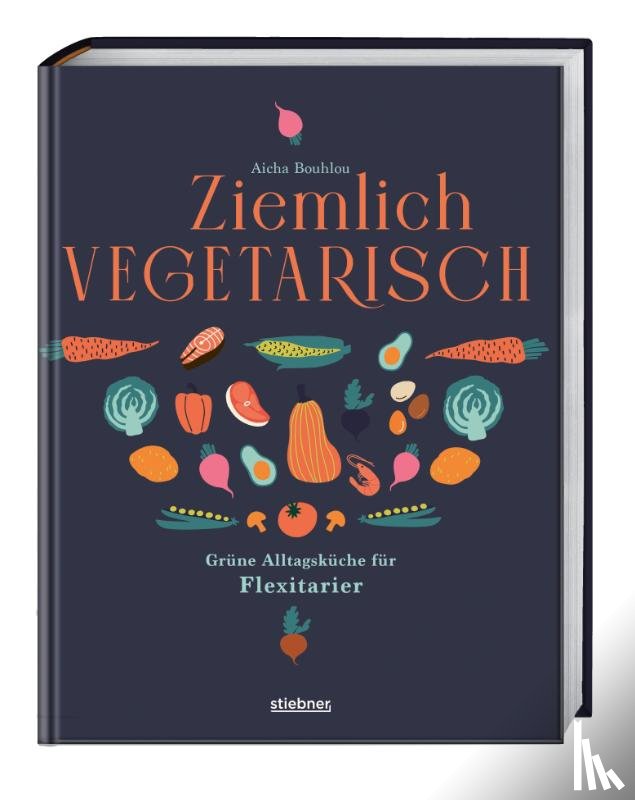 Bouhlou, Aicha - Ziemlich vegetarisch