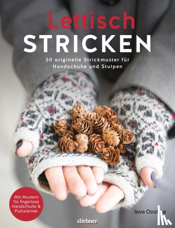 Ozolina, Ieva - Lettisch stricken