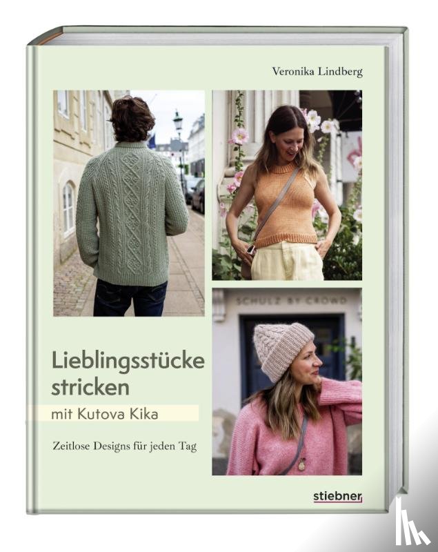 Lindberg, Veronika - Lieblingsstücke stricken mit Kutova Kika