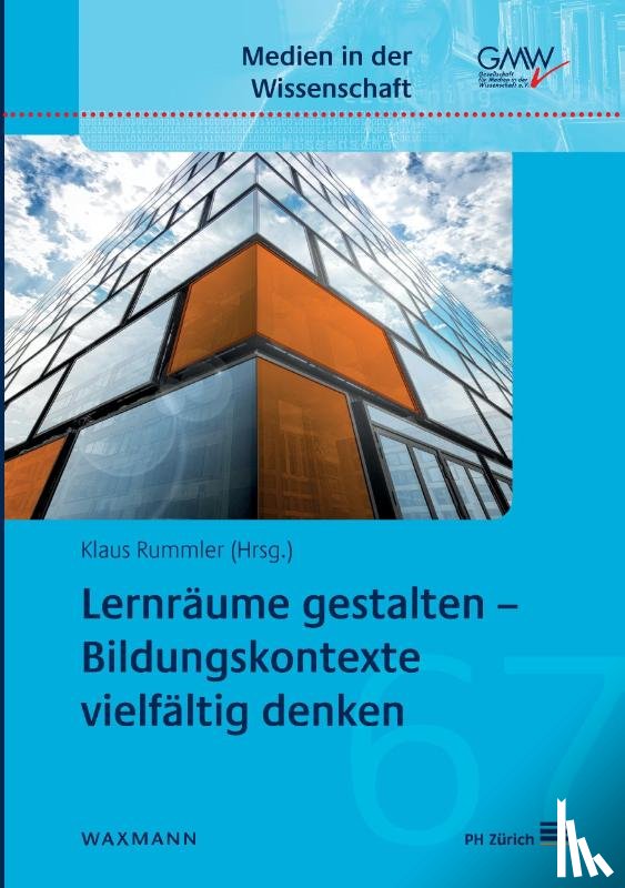 Rummler, Klaus - Lernraume gestalten - Bildungskontexte vielfaltig denken