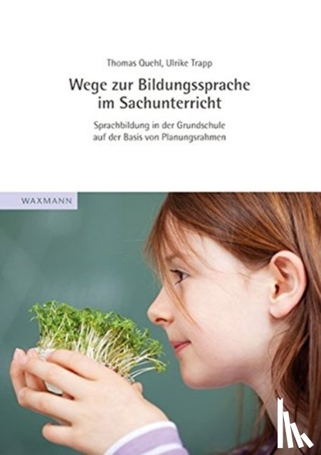 Quehl, Thomas, Trapp, Ulrike - WEGE ZUR BILDUNGSSPRACHE IM SA