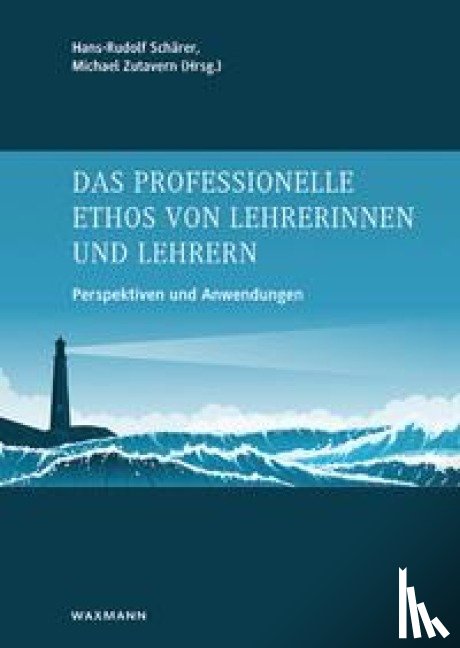  - Das professionelle Ethos von Lehrerinnen und Lehrern