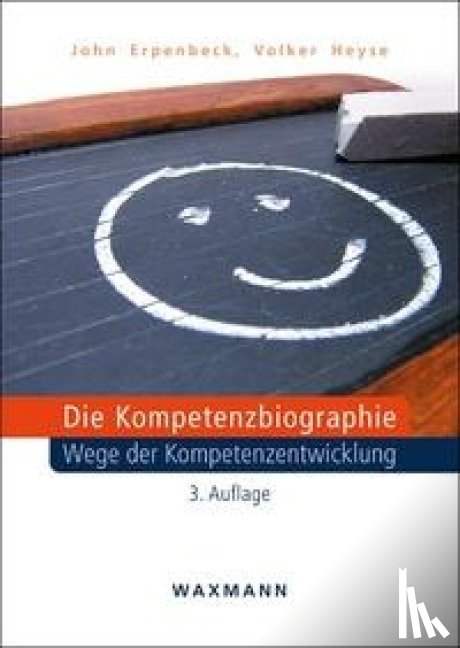 Erpenbeck, John, Heyse, Volker - Die Kompetenzbiographie