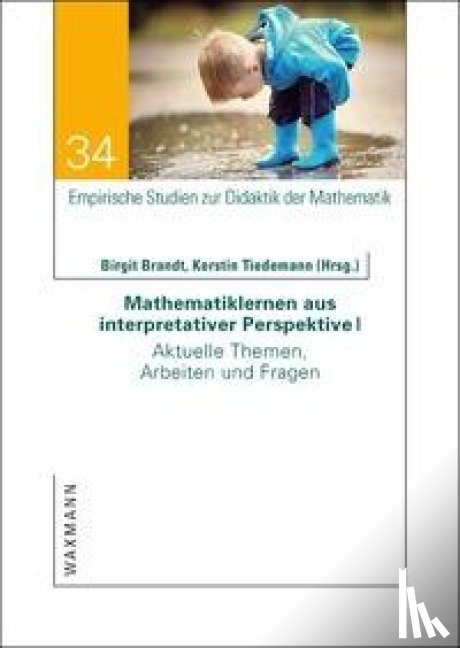  - Mathematiklernen aus interpretativer Perspektive I