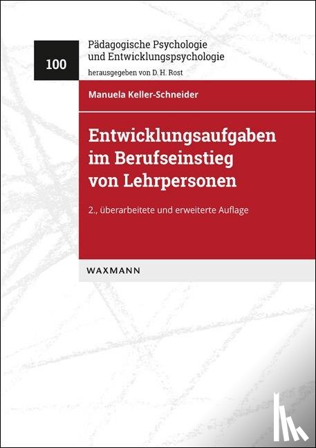 Keller-Schneider, Manuela - Entwicklungsaufgaben im Berufseinstieg von Lehrpersonen