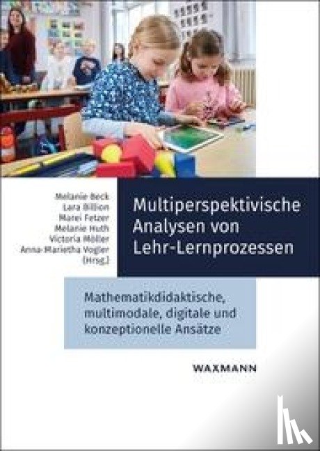  - Multiperspektivische Analysen von Lehr-Lernprozessen