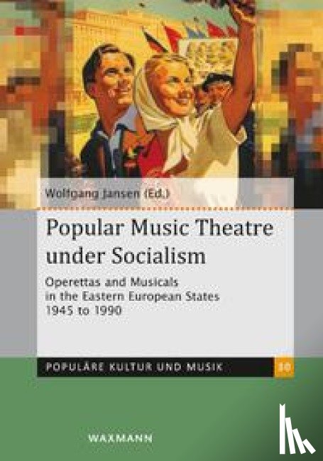  - Popular Music Theatre under Socialism