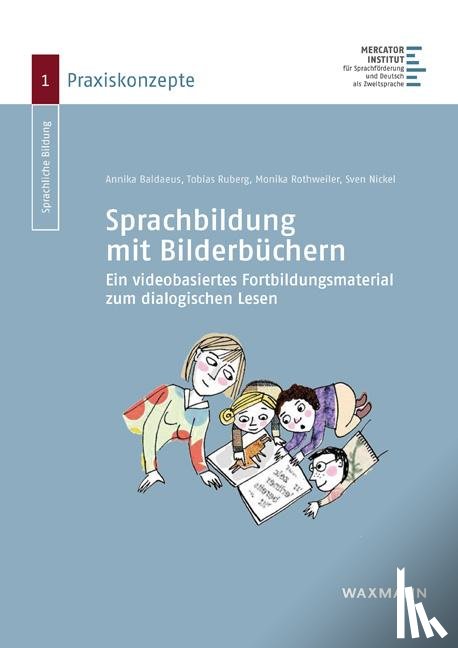 Baldaeus, Annika, Ruberg, Tobias, Rothweiler, Monika, Nickel, Sven - Sprachbildung mit Bilderbüchern