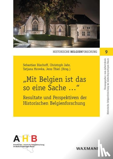  - "Mit Belgien ist das so eine Sache ..."