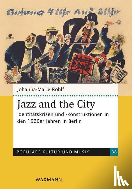 Rohlf, Johanna-Marie - Jazz and the City